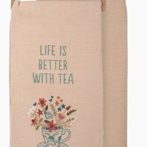 Life Is Better with Tea Towel