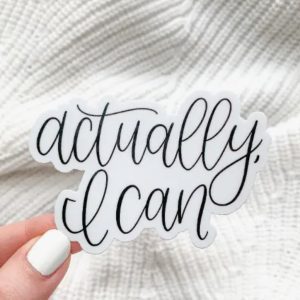 Actually I Can Sticker