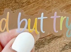 Tired But Trying Sticker
